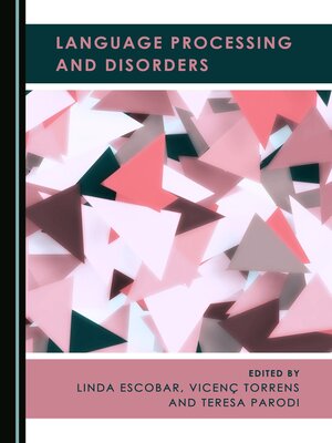 cover image of Language Processing and Disorders
